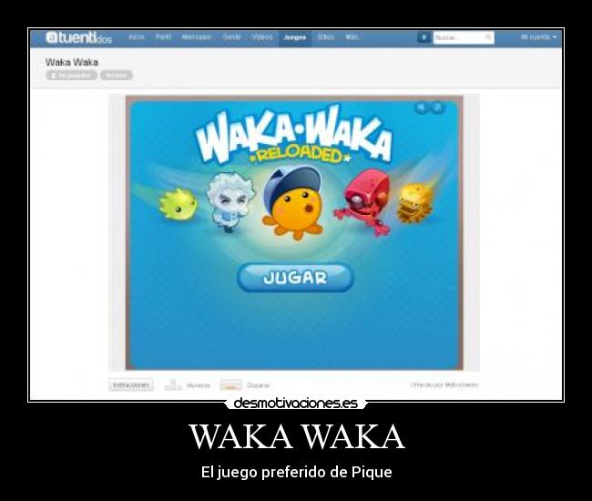 WAKA WAKA - El juego preferido de Pique