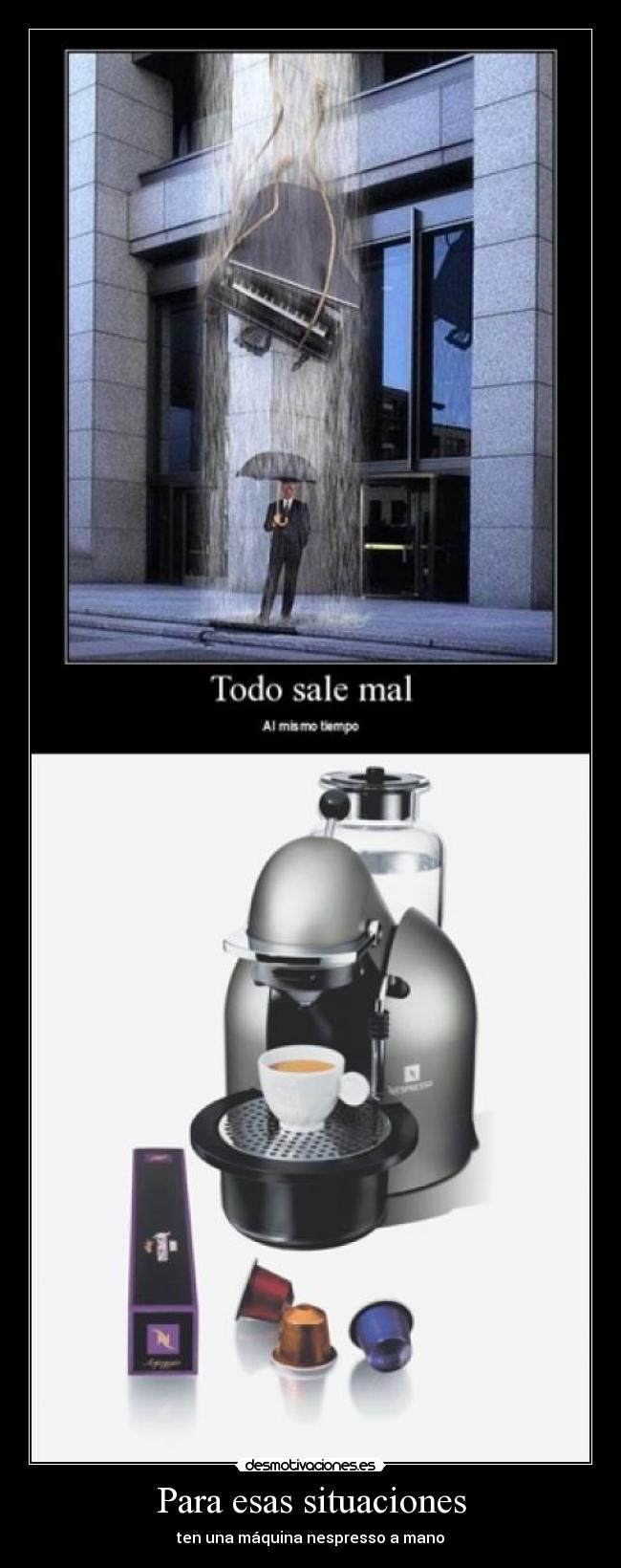 Para esas situaciones - 