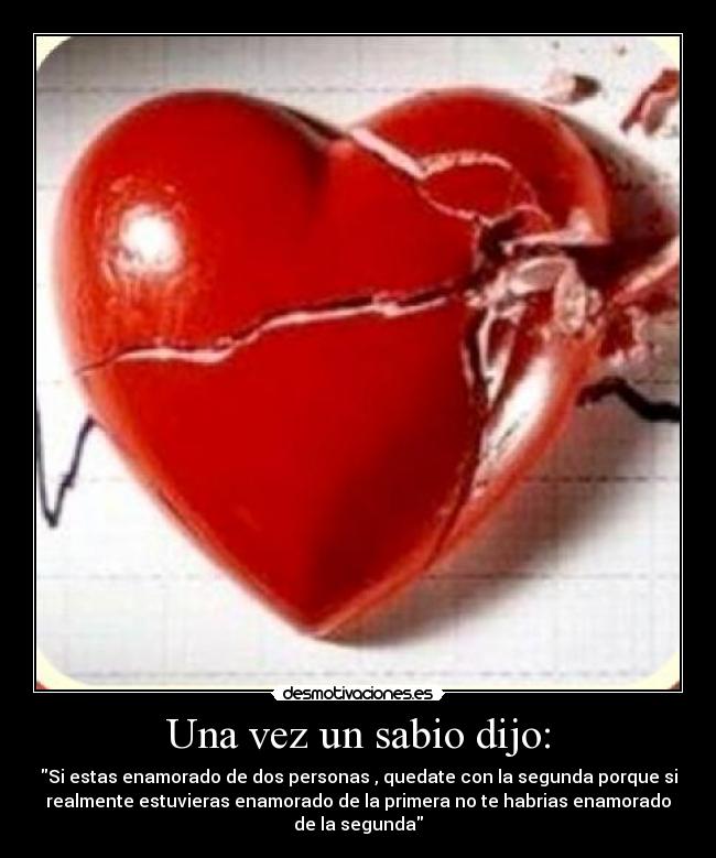 Una vez un sabio dijo: - 