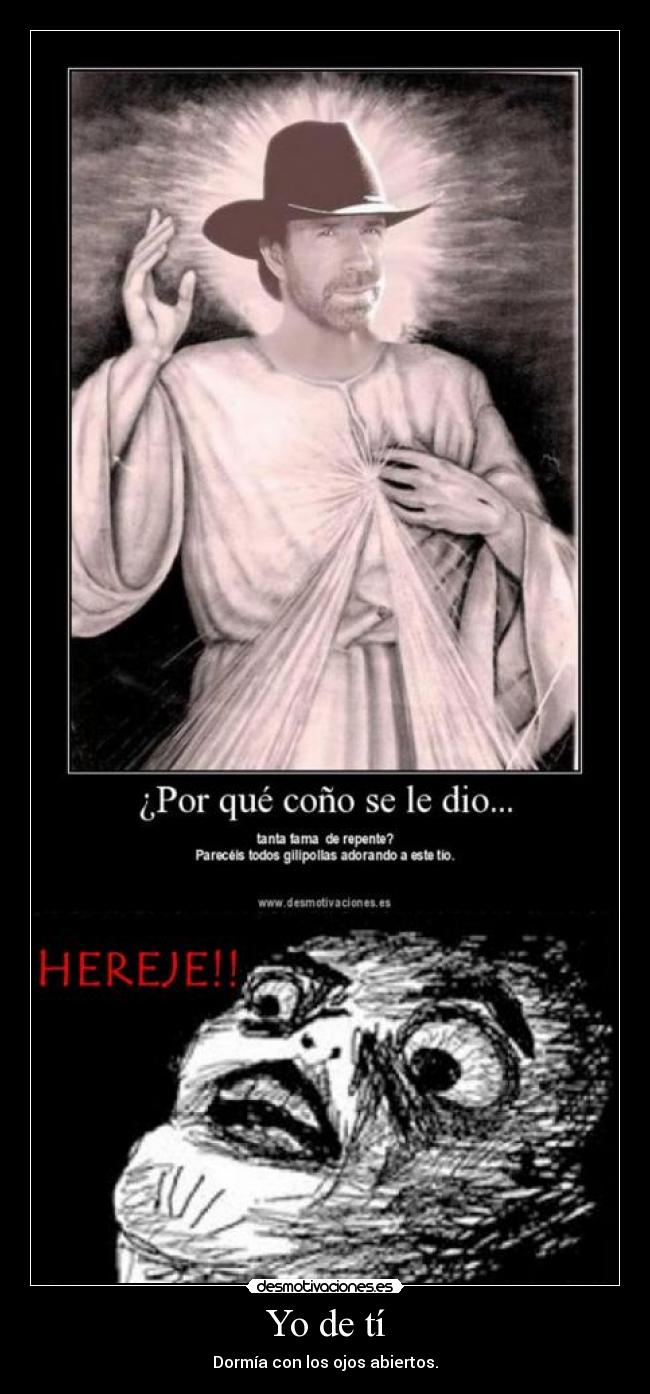 Yo de tí - Dormía con los ojos abiertos.