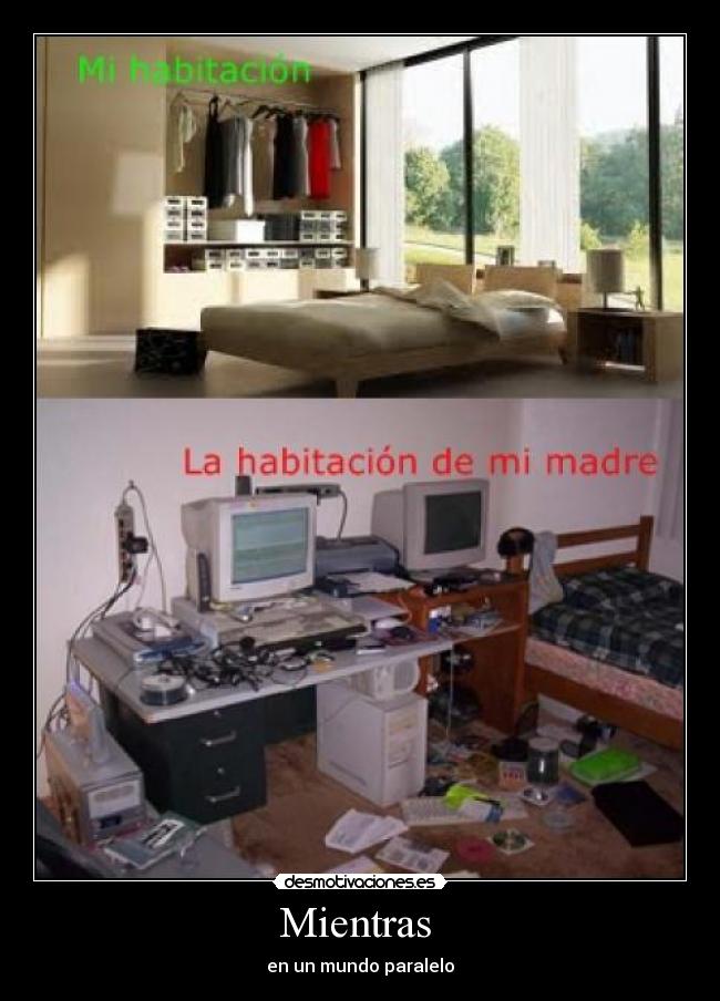 Mientras  - en un mundo paralelo