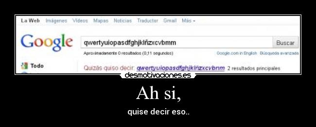 carteles qwertyuiopasdfghjklnzxcvbnm desmotivaciones