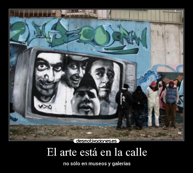 El arte está en la calle - 
