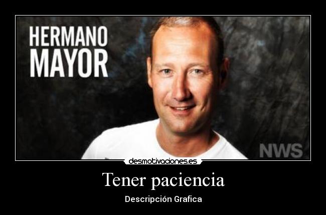 Tener paciencia - 