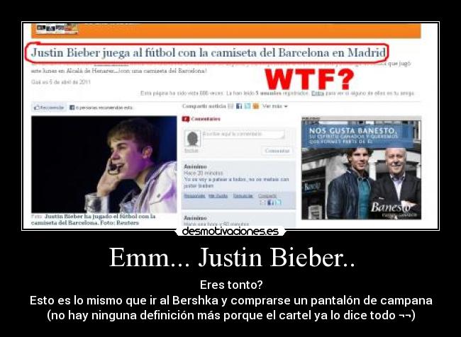 Emm... Justin Bieber.. - 