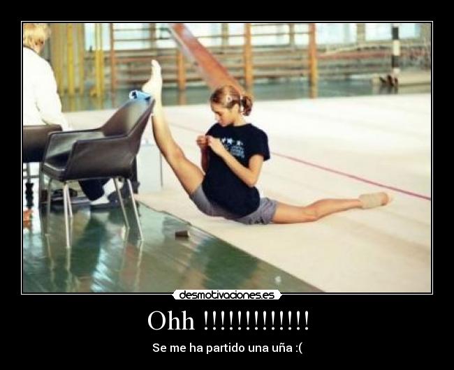 Ohh !!!!!!!!!!!!! - Se me ha partido una uña :(