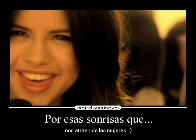 Por esas sonrisas que... - 