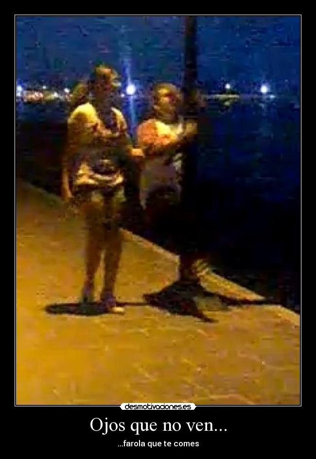 carteles ojos que ven desmotivaciones