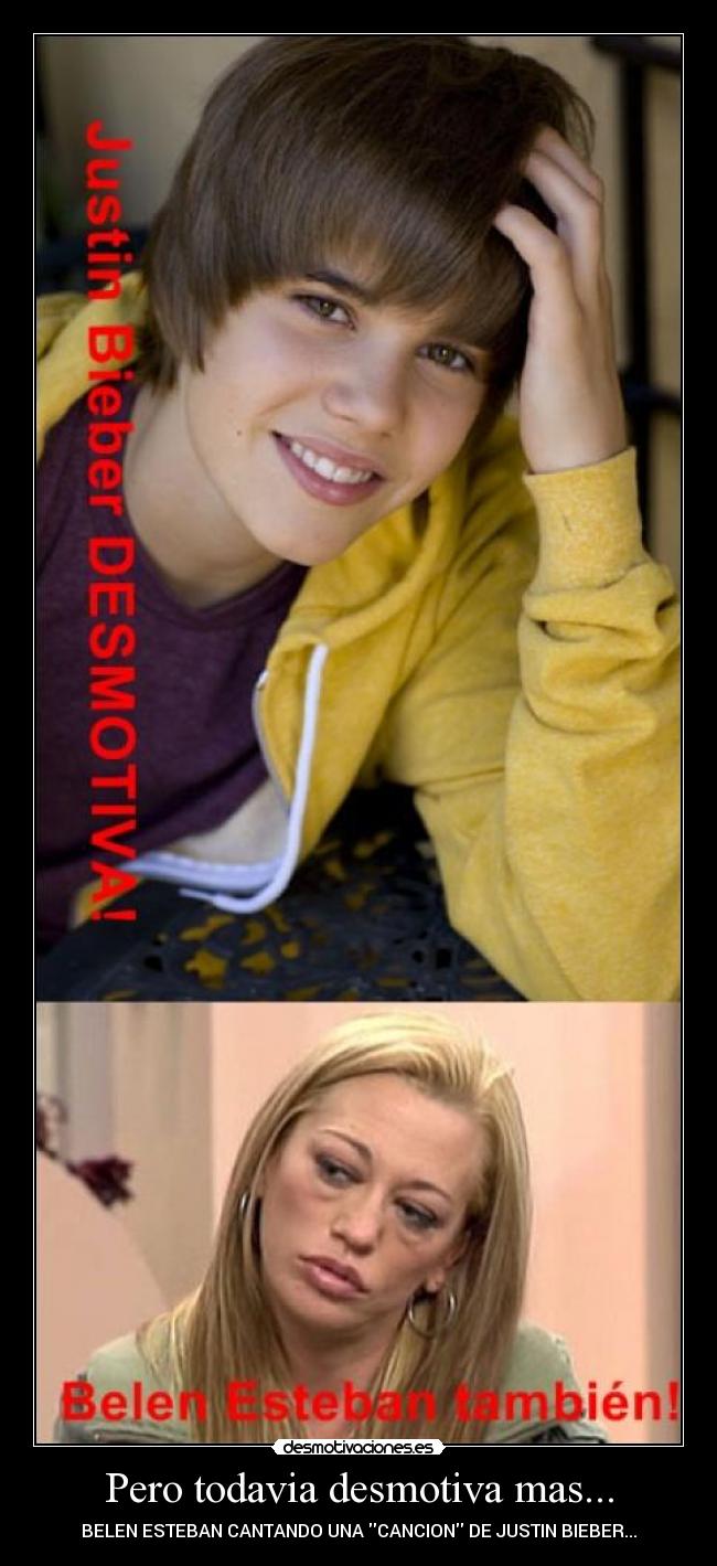 Pero todavia desmotiva mas... - BELEN ESTEBAN CANTANDO UNA CANCION DE JUSTIN BIEBER...