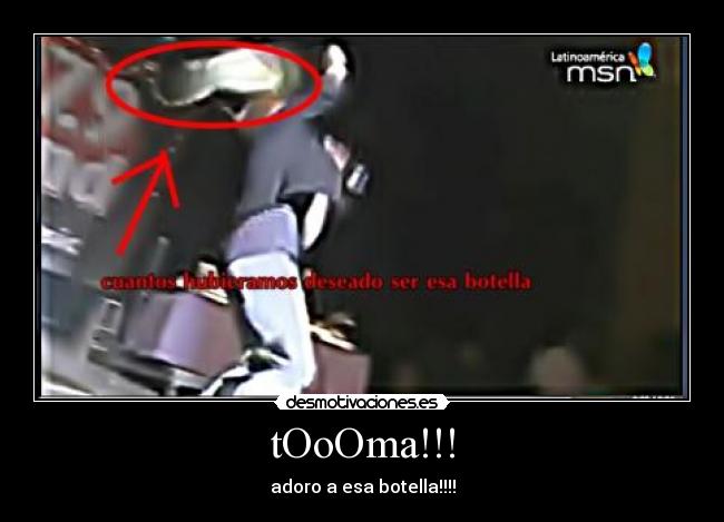 tOoOma!!! - adoro a esa botella!!!!