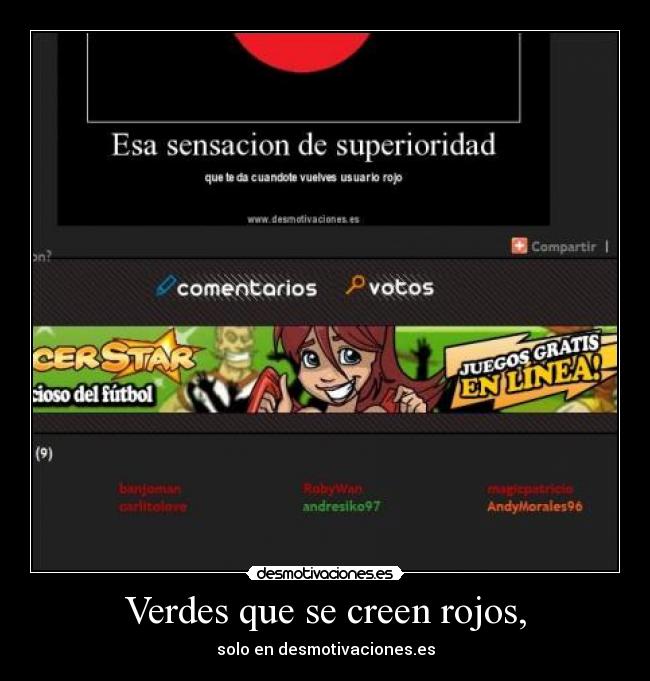 Verdes que se creen rojos, - 