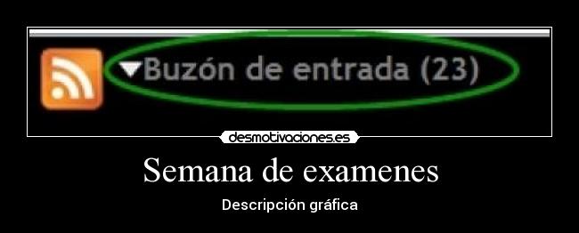 carteles examenes borge63sergiopeonnegative997walt_k desmotivaciones