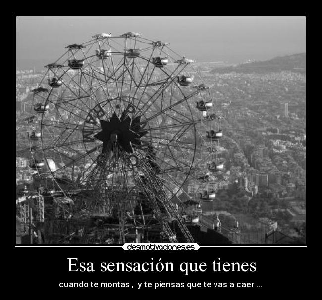 Esa sensación que tienes - 