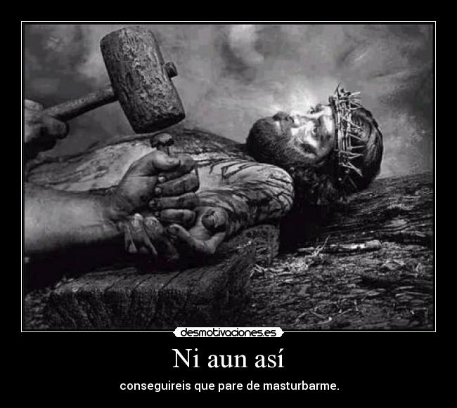 Ni aun así - 