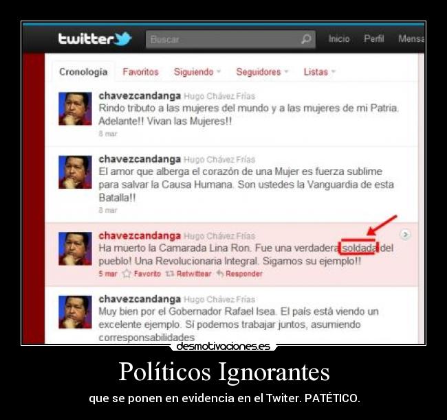 Políticos Ignorantes - que se ponen en evidencia en el Twiter. PATÉTICO.