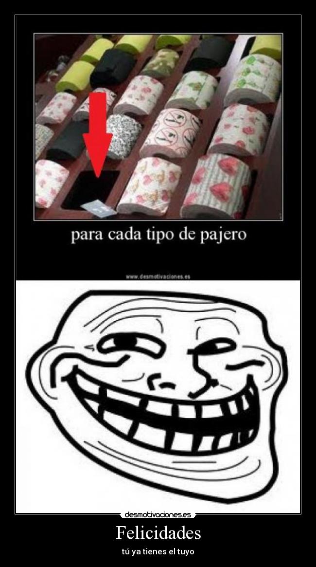 Felicidades - tú ya tienes el tuyo