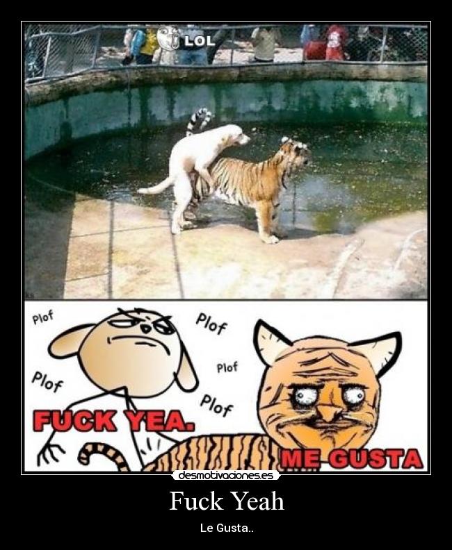 Fuck Yeah - Le Gusta..