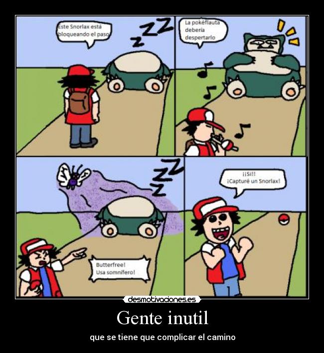 Gente inutil - 