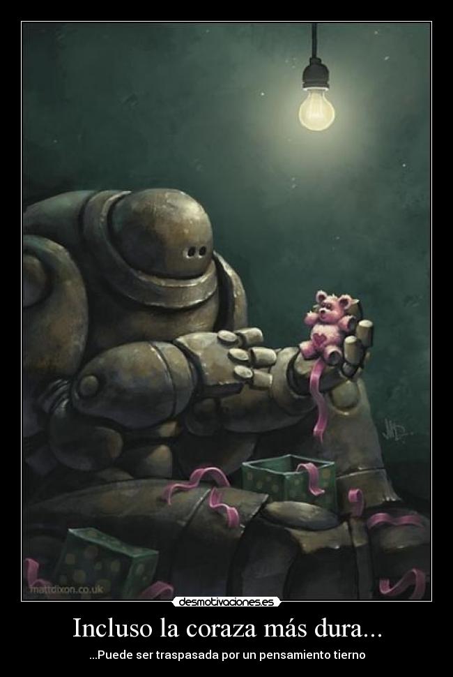 Incluso la coraza más dura... -