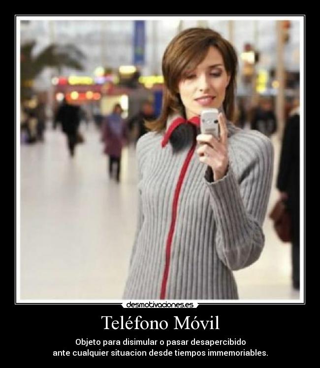 carteles telefono movil desmotivaciones