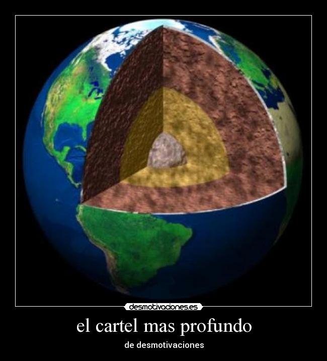 el cartel mas profundo -