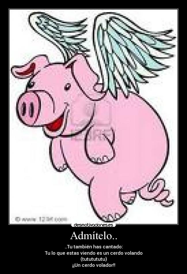Admítelo.. -
