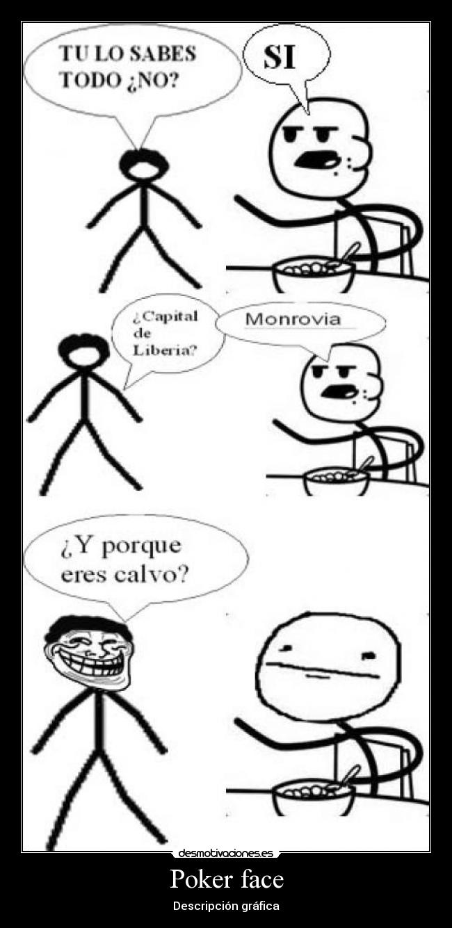 carteles cereal guy troll poker face desmotivaciones