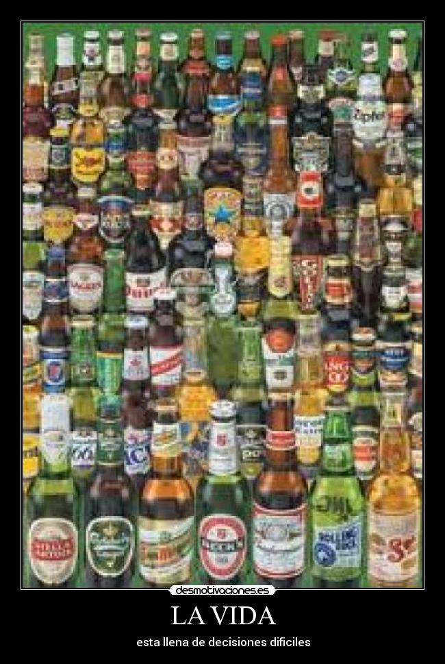 LA VIDA - esta llena de decisiones dificiles