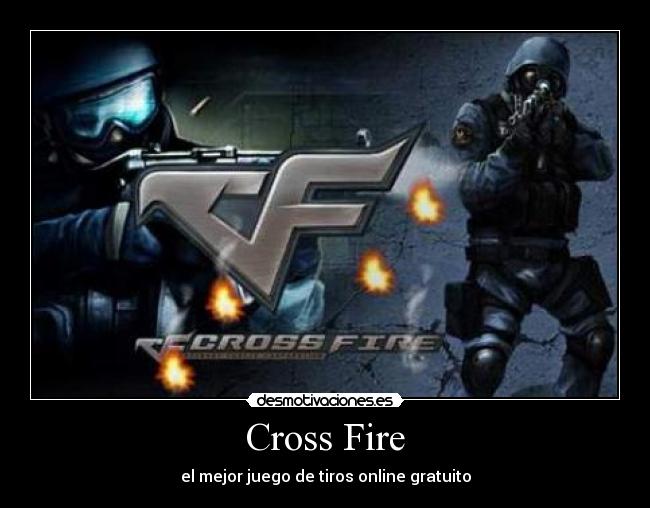 Cross Fire - el mejor juego de tiros online gratuito