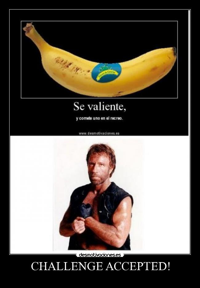 carteles challenge accepted desmotivaciones