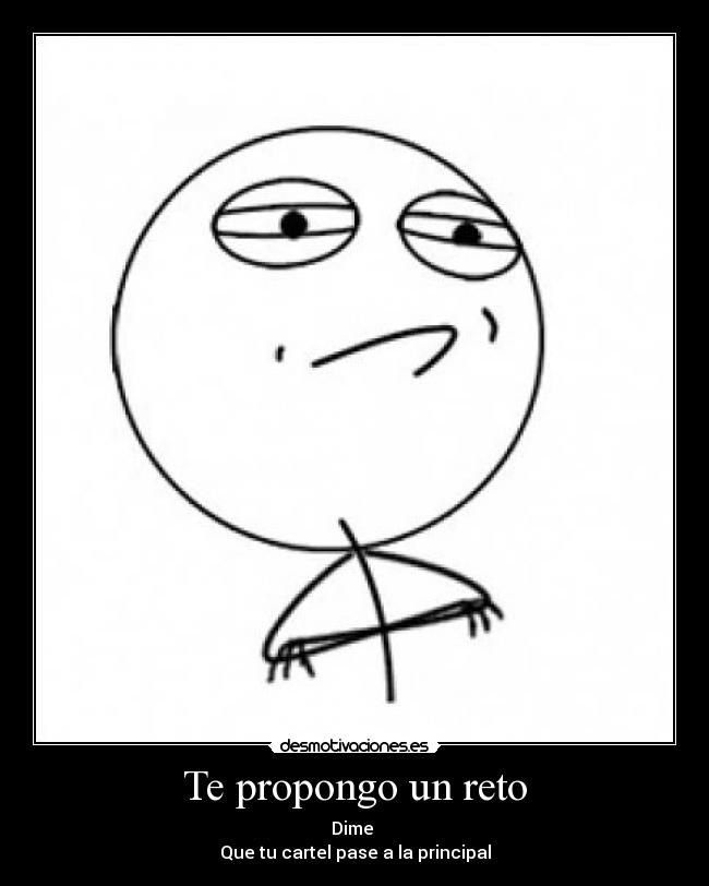 Te propongo un reto - 