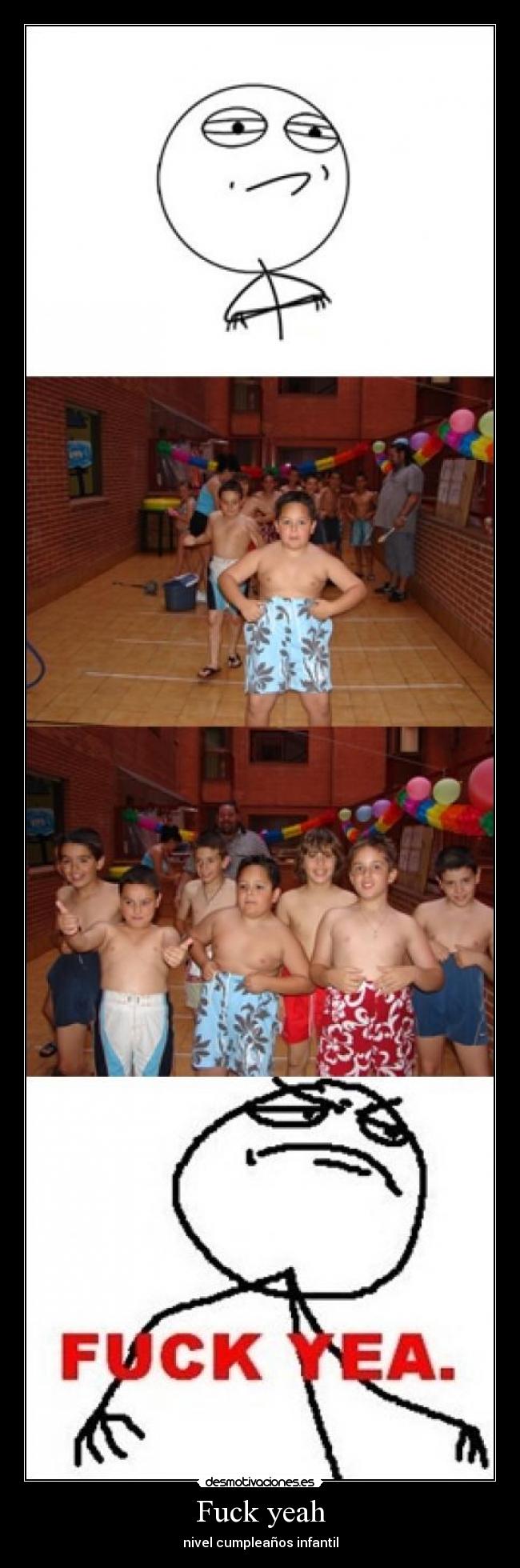 Fuck yeah - nivel cumpleaños infantil