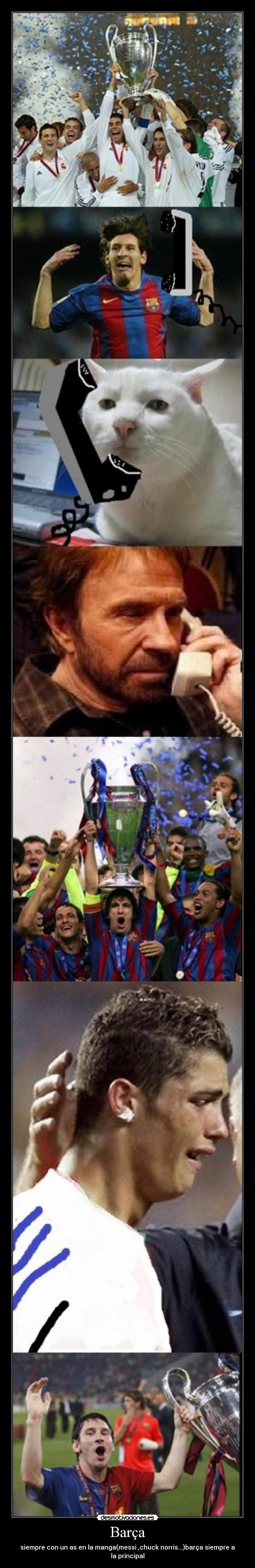 carteles messi barca cr7 llorando chuck norris walt_k llamada campeones rmadrid tuenti taras principal desmotivaciones