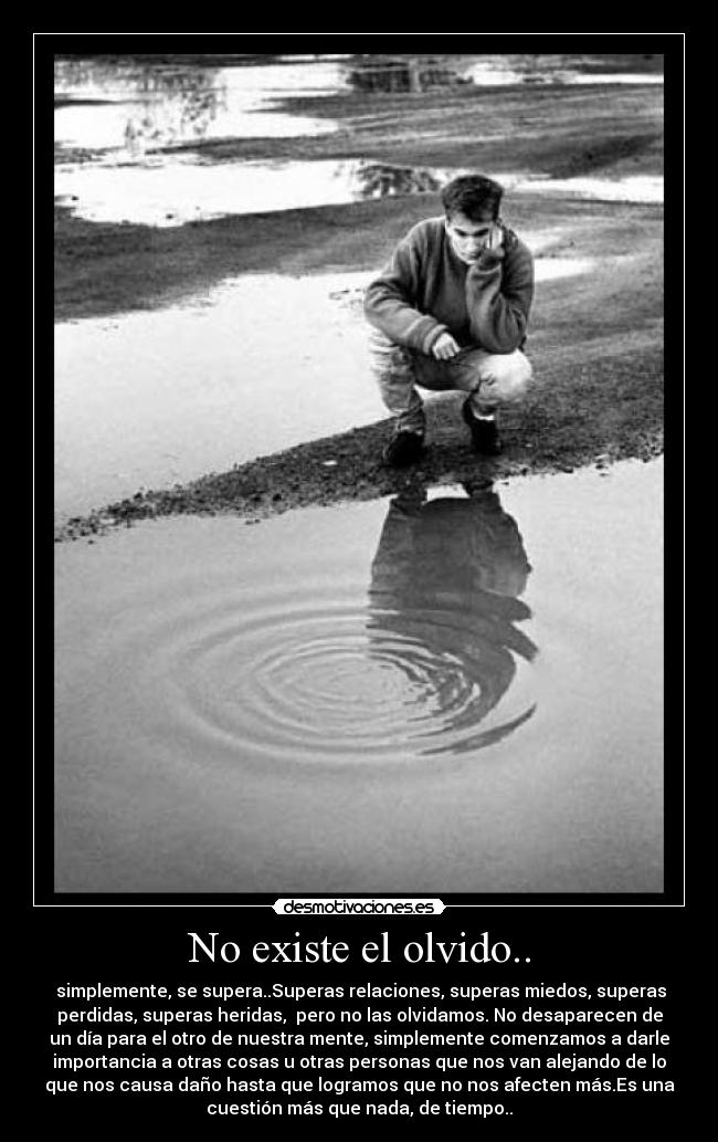 No existe el olvido.. - 