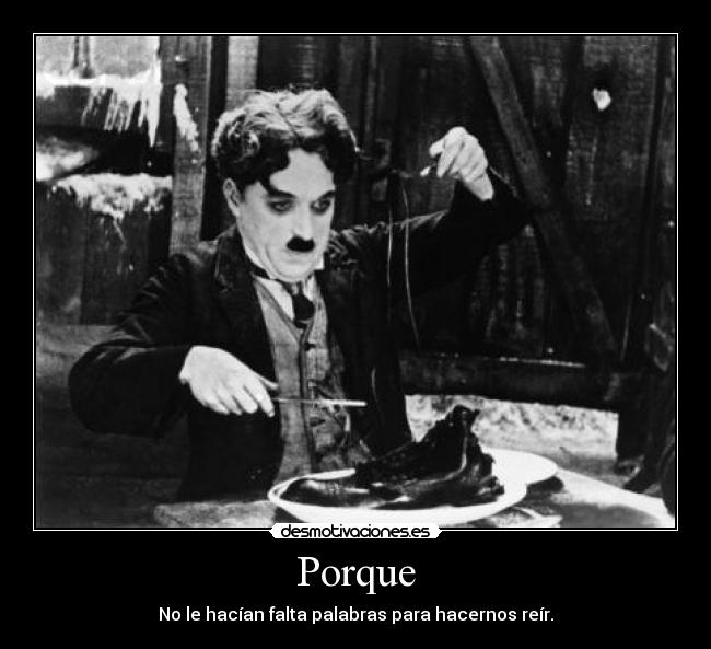 carteles chaplin desmotivaciones