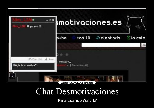 Chat Desmotivaciones - 