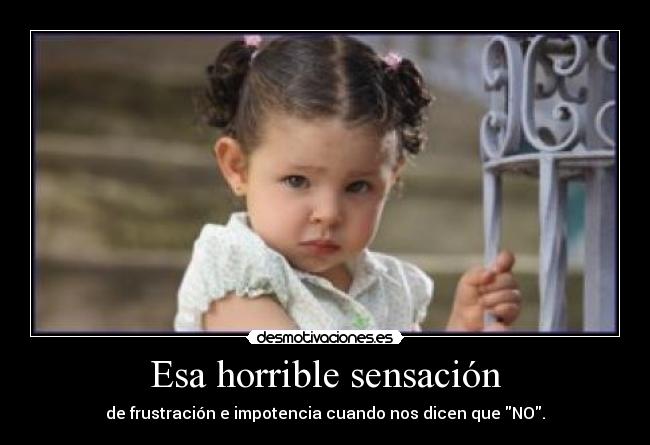 Esa horrible sensación -