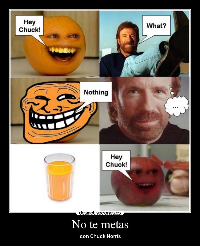 No te metas -