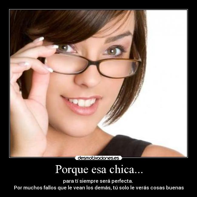 Porque esa chica... - 
