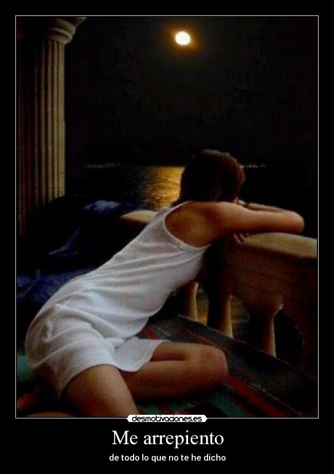 Me arrepiento -