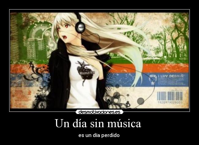Un día sin música - es un día perdido