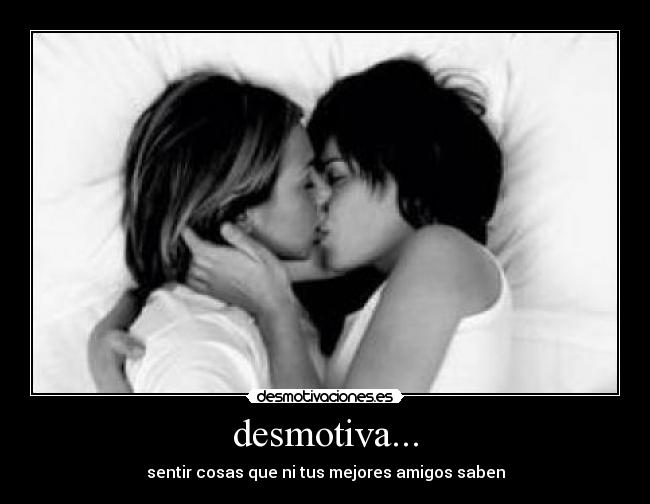 desmotiva... -