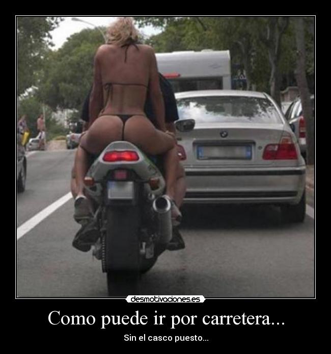 Como puede ir por carretera... -