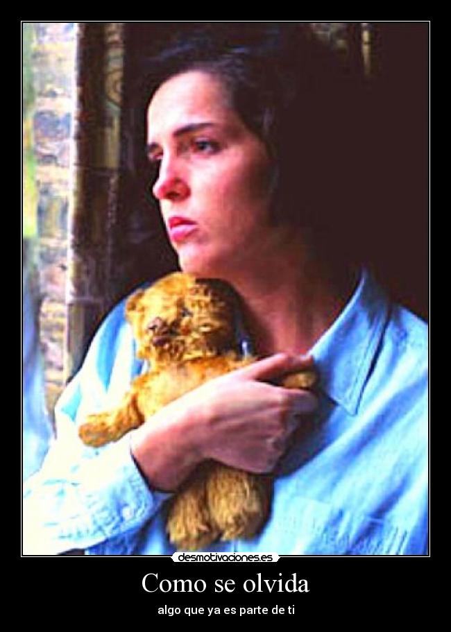 Como se olvida -