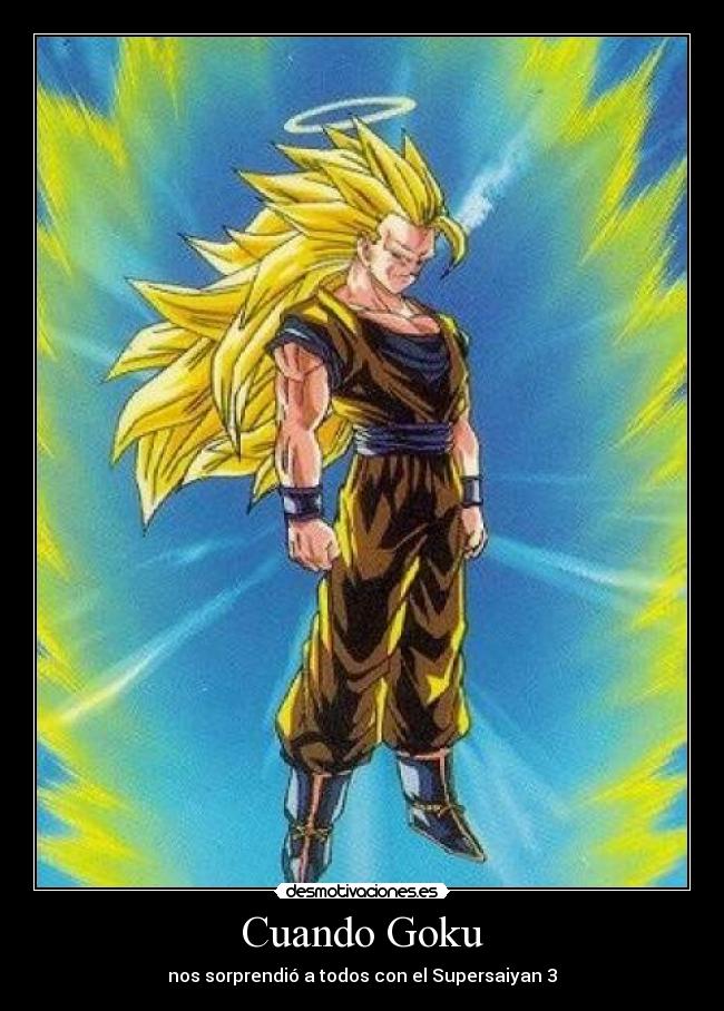 Cuando Goku - 