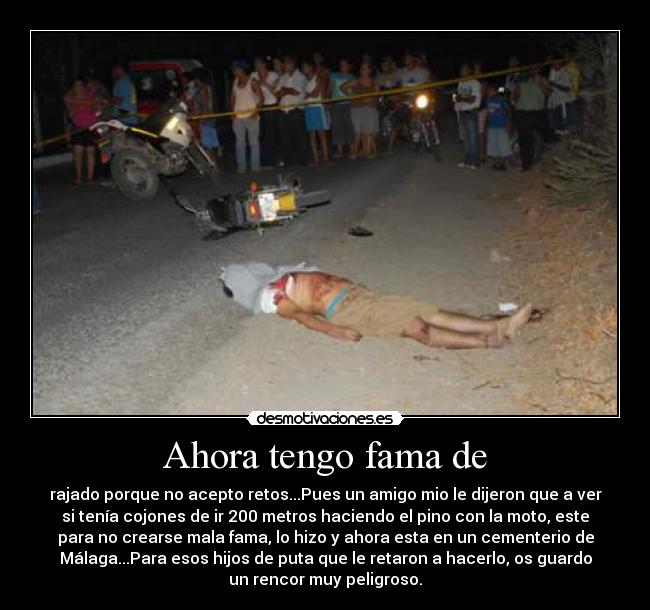 Ahora tengo fama de -