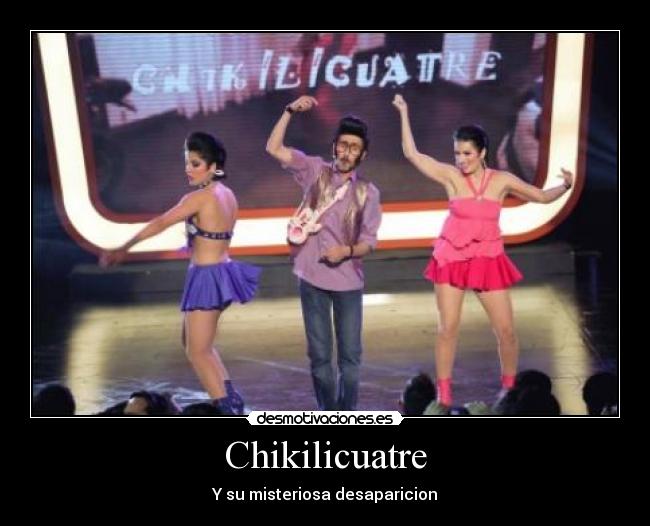 Chikilicuatre -