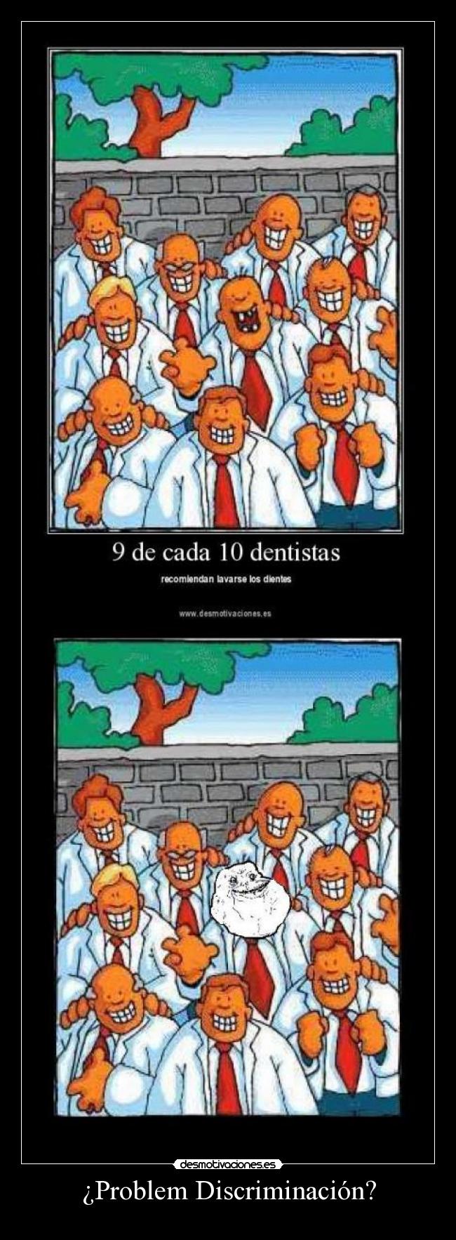 ¿Problem Discriminación? -