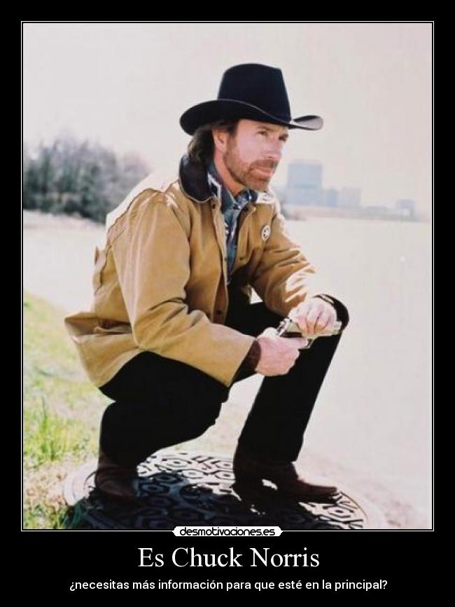 Es Chuck Norris - 