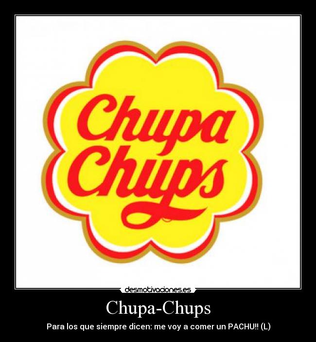 Chupa-Chups -